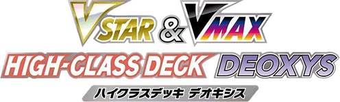 Deoxys VSTAR & VMAX High-Class Deck