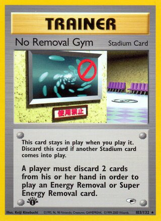 No Removal Gym (Gym Heroes 103/132)