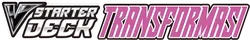 Transformation V Starter Deck